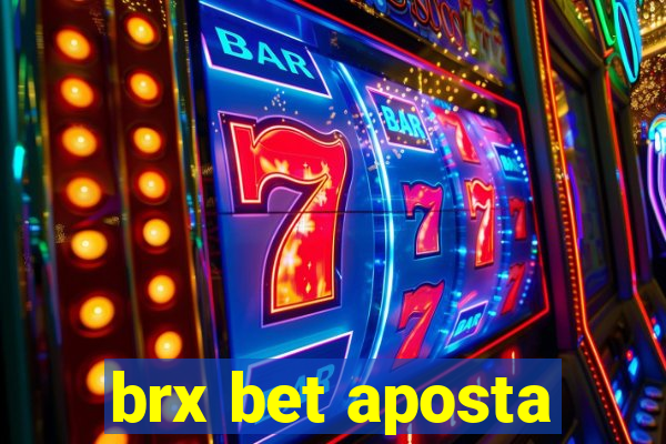 brx bet aposta